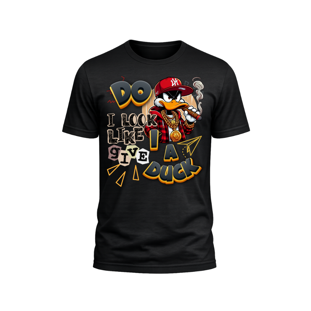 Do I Look Like I Give A Duck? Streetwear Duck DTF Transfer 290 x 330mm - Image 2